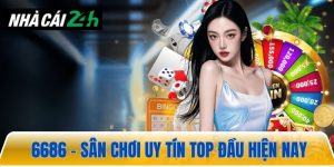 6686 – Nhà cái uy tín sân chơi cá cược đa dạng trò chơi