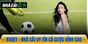 8xbet – Nhà cái uy tín cá cược đỉnh cao trò chơi đẳng cấp