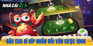 Bầu cua bí kíp nhân đôi vốn 100k thành 1 triệu nhanh chóng