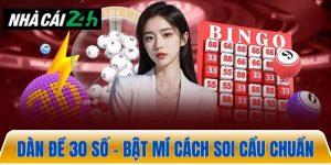 Dàn đề 30 số bật mí soi cầu hiệu quả nhất