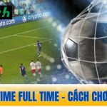 Kèo half time full time