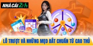 Lô trượt và những mẹo bắt chuẩn xác từ cao thủ lô đề lâu năm