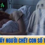 Mơ thấy người chết