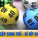 Nuôi lô cặp song thủ